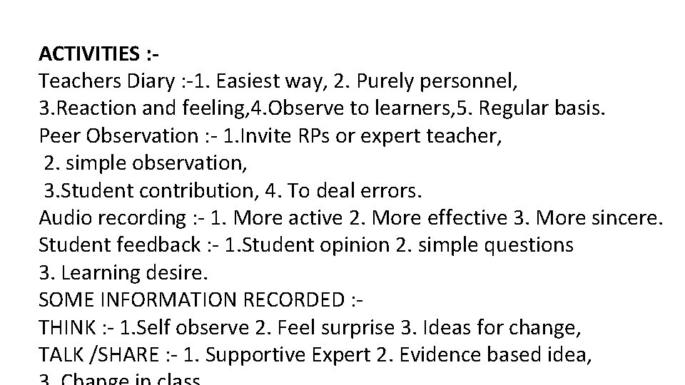 ACTIVITIES : Teachers Diary : -1. Easiest way, 2. Purely personnel, 3. Reaction and ACTIVITIES : Teachers Diary : -1. Easiest way, 2. Purely personnel, 3. Reaction and