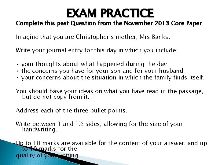 EXAM PRACTICE Complete this past Question from the November 2013 Core Paper Imagine that