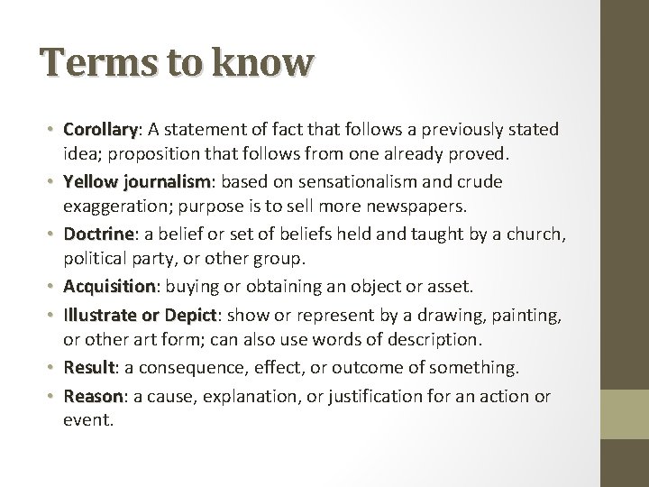 Terms to know • Corollary: Corollary A statement of fact that follows a previously