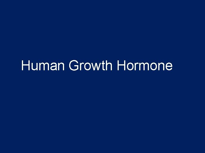 Human Growth Hormone 