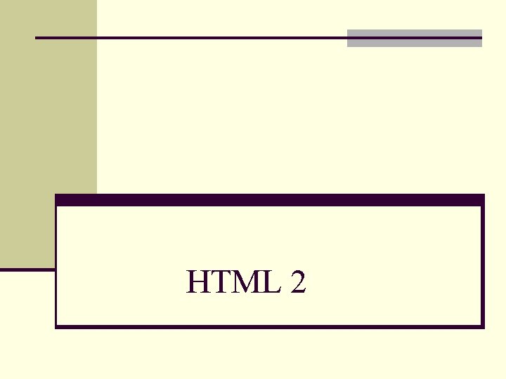 HTML 2 