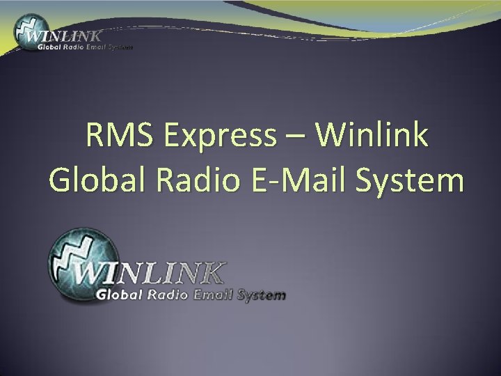 RMS Express – Winlink Global Radio E-Mail System 