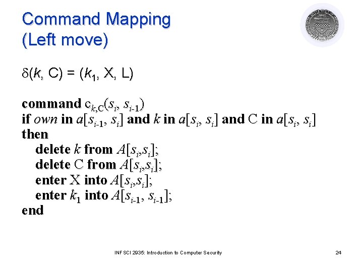 Command Mapping (Left move) d(k, C) = (k 1, X, L) command ck, C(si, Command Mapping (Left move) d(k, C) = (k 1, X, L) command ck, C(si,