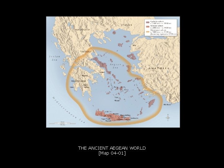 THE ANCIENT AEGEAN WORLD [Map 04 -01] 