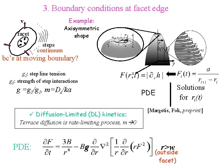 3. Boundary conditions at facet edge v … facet Example: Axisymmetric shape steps …continuum