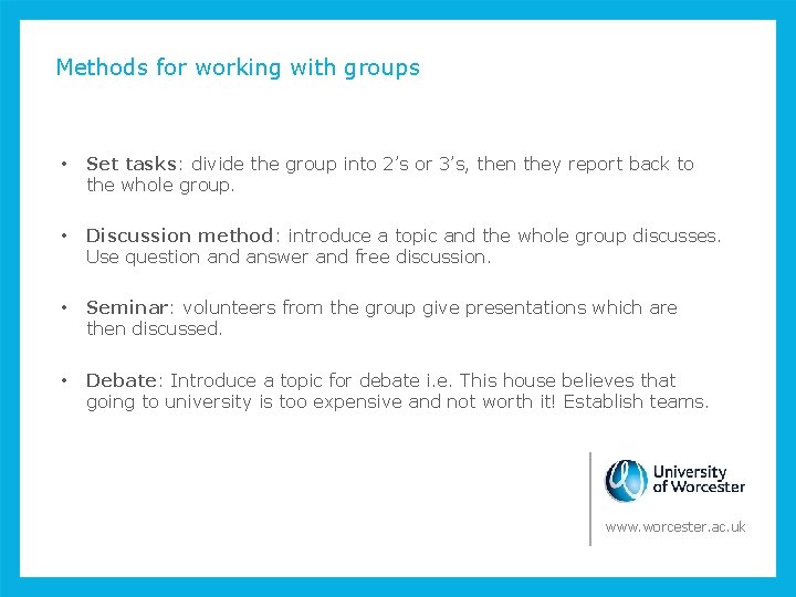 Methods for working with groups • Set tasks: divide the group into 2’s or