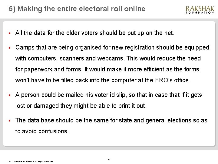 5) Making the entire electoral roll online § All the data for the older