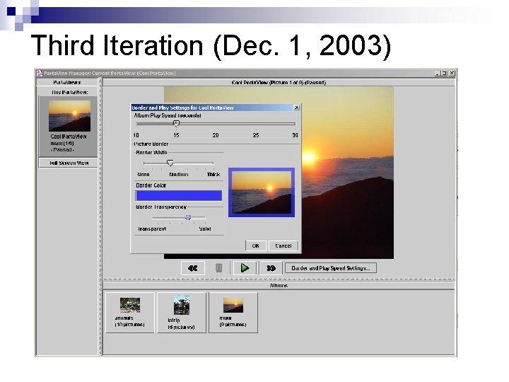 Third Iteration (Dec. 1, 2003) 