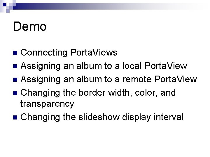 Demo Connecting Porta. Views n Assigning an album to a local Porta. View n