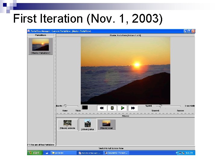 First Iteration (Nov. 1, 2003) 