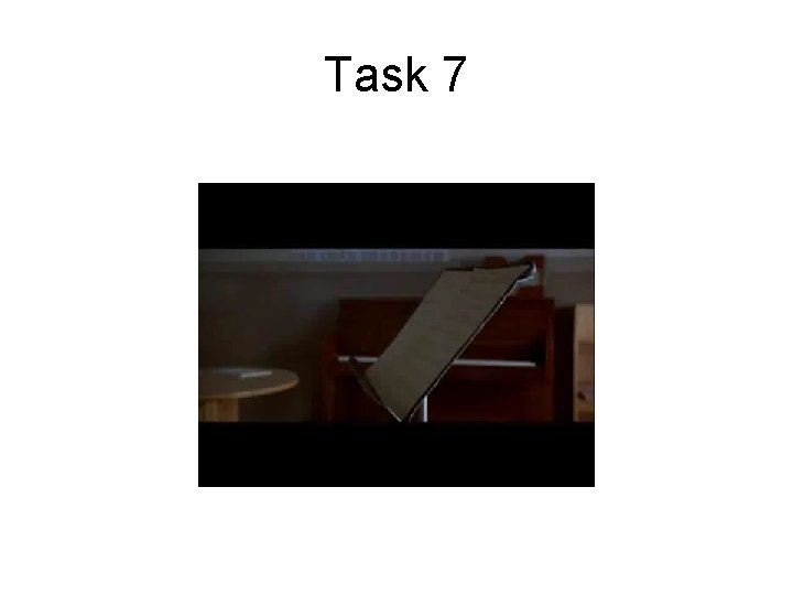 Task 7 Task 7