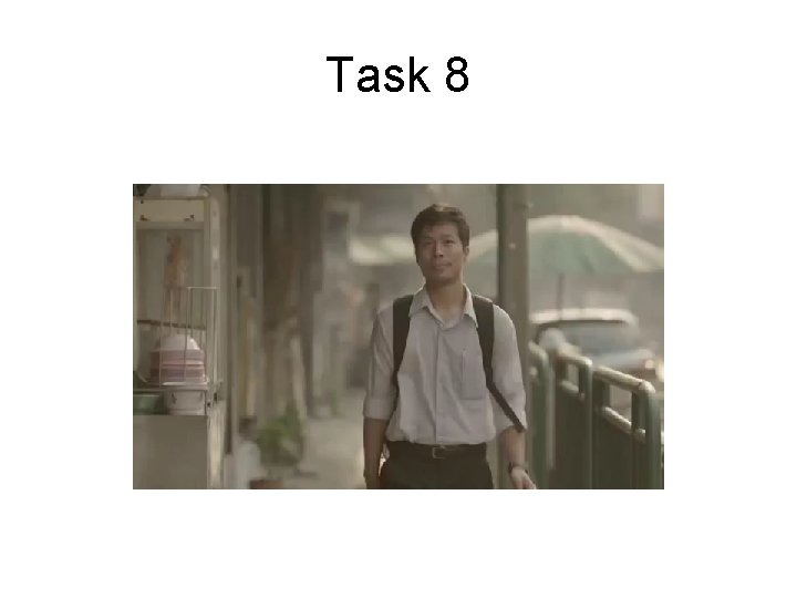Task 8 Task 8