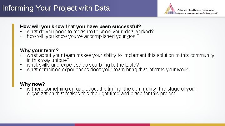 Informing Your Project with Data How will you know that you have been successful?