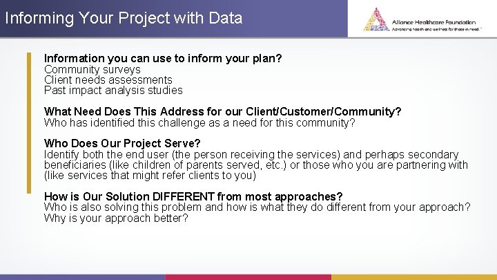 Informing Your Project with Data Information you can use to inform your plan? Community