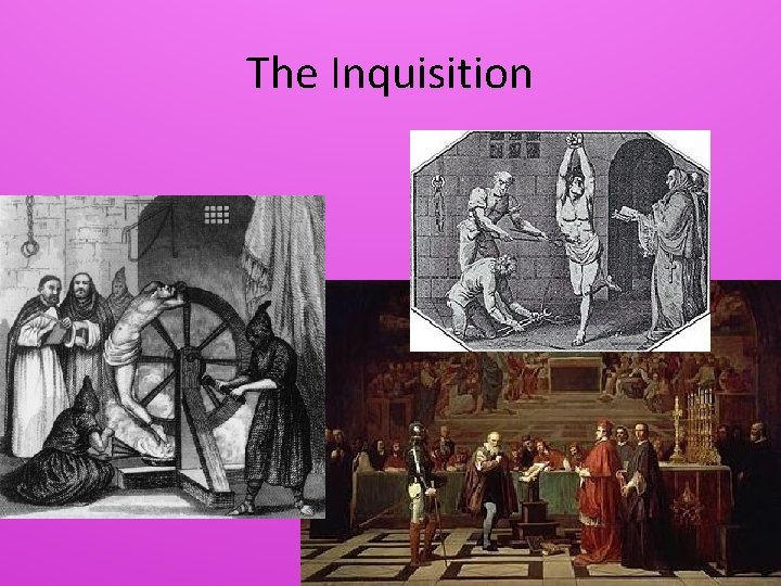 The Inquisition 