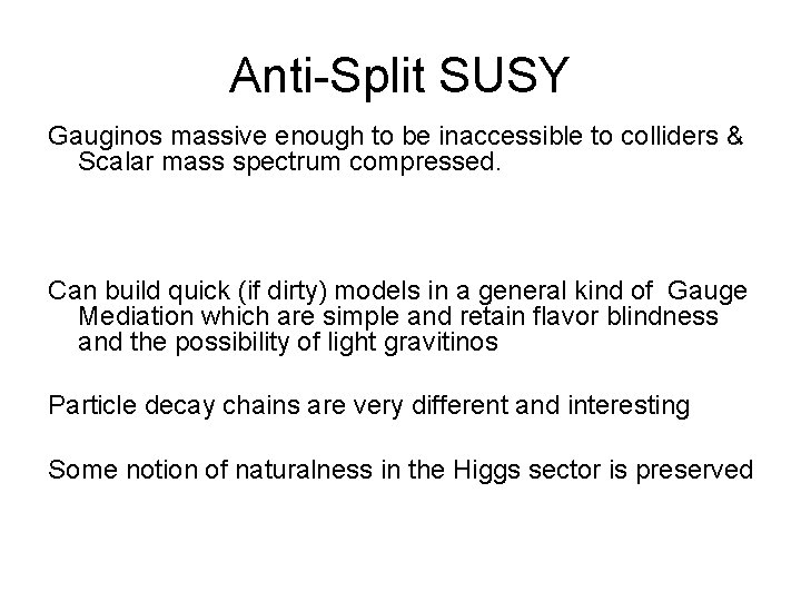 Anti-Split SUSY Gauginos massive enough to be inaccessible to colliders & Scalar mass spectrum