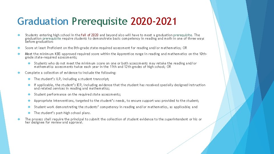 Graduation Prerequisite 2020 -2021 Students entering high school in the fall of 2020 and
