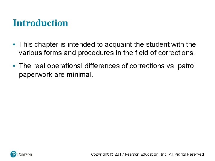 Introduction • This chapter is intended to acquaint the student with the various forms