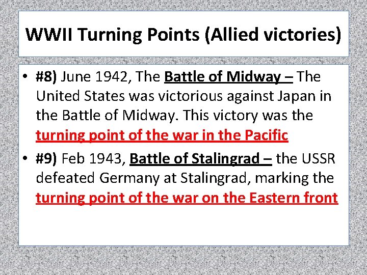 WWII Turning Points (Allied victories) • #8) June 1942, The Battle of Midway –