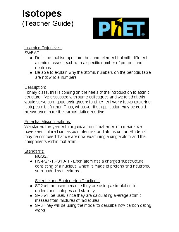 Isotopes (Teacher Guide) Learning Objectives: SWBAT. . . ● Describe that isotopes are the