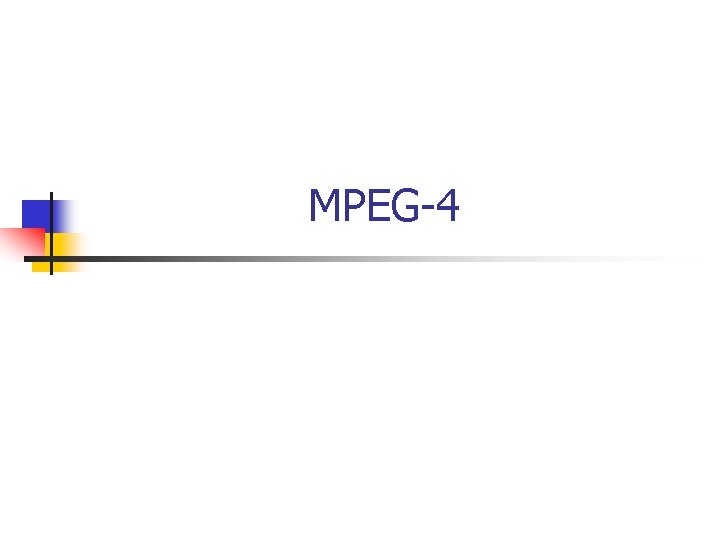 MPEG-4 