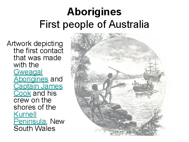 Aborigines First people of Australia Artwork depicting the first contact that was made with