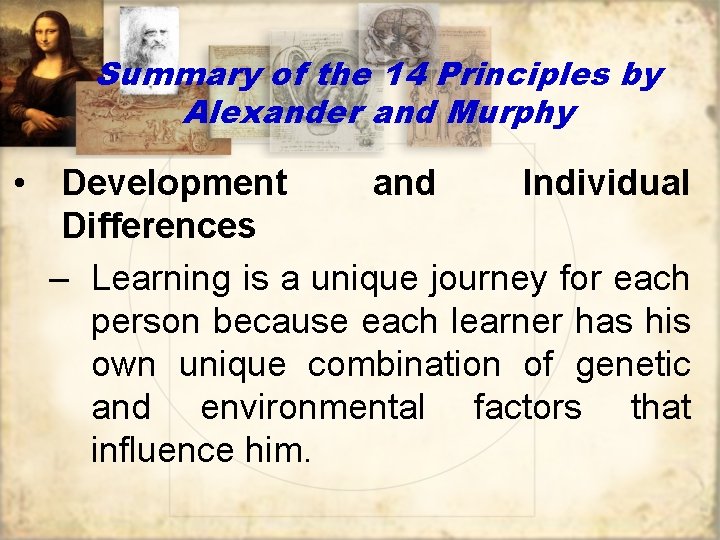 Summary of the 14 Principles by Alexander and Murphy • Development and Individual Differences