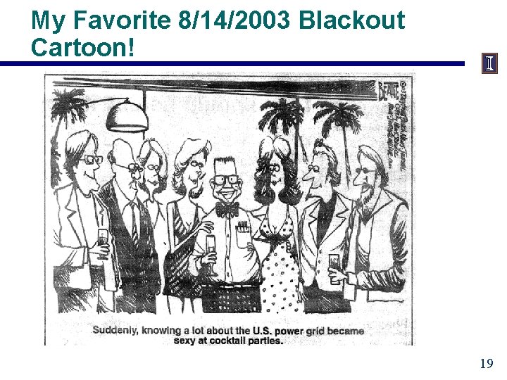 My Favorite 8/14/2003 Blackout Cartoon! 19 