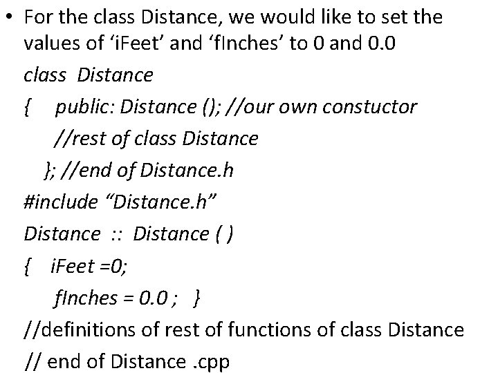  • For the class Distance, we would like to set the values of