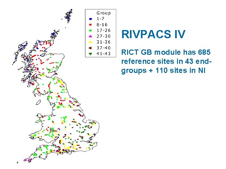 RIVPACS IV RICT GB module has 685 reference sites in 43 endgroups + 110