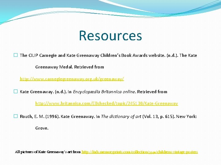 Resources � The CILIP Carnegie and Kate Greenaway Children’s Book Awards website. (n. d.