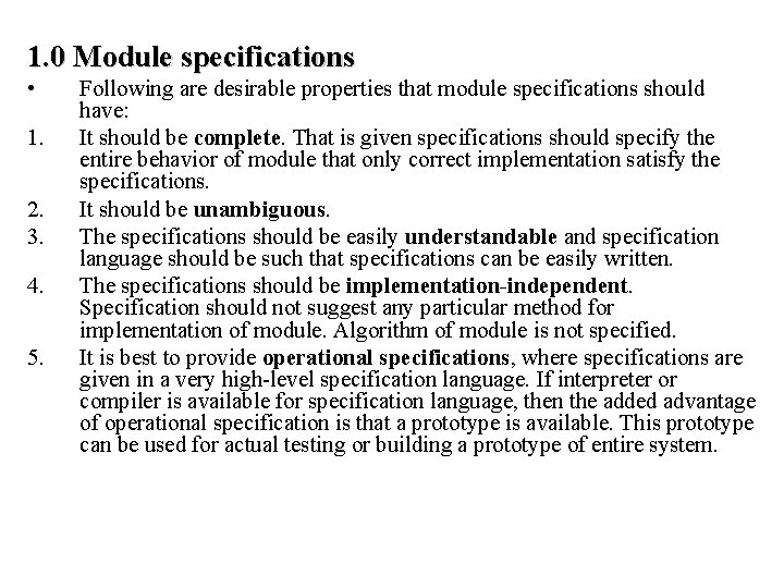 1. 0 Module specifications • 1. 2. 3. 4. 5. Following are desirable properties