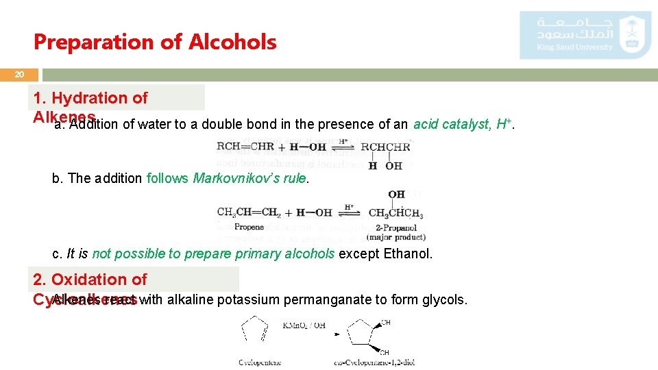 Preparation of Alcohols 20 1. Hydration of Alkenes a. Addition of water to a