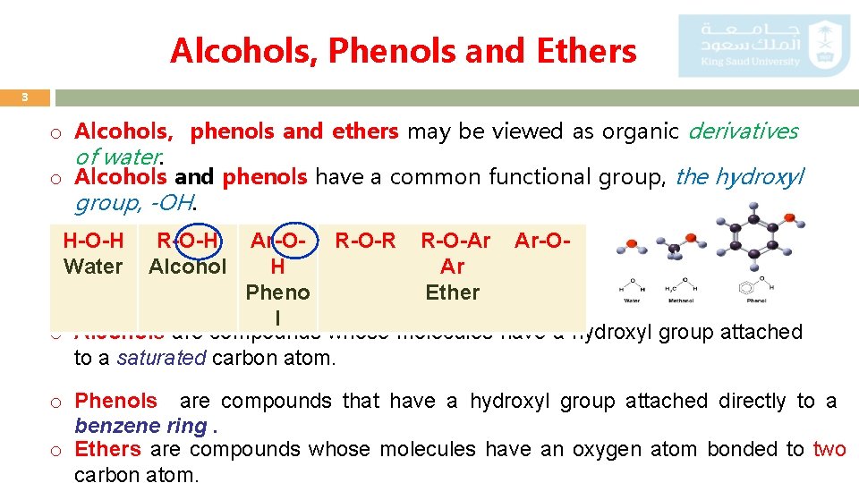 Alcohols, Phenols and Ethers 3 o Alcohols, phenols and ethers may be viewed as