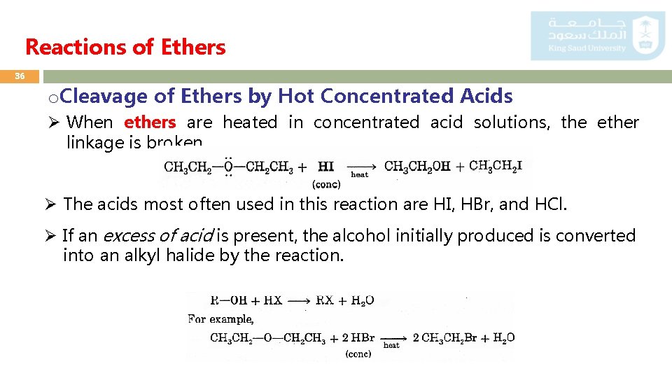 Reactions of Ethers 36 o. Cleavage of Ethers by Hot Concentrated Acids Ø When