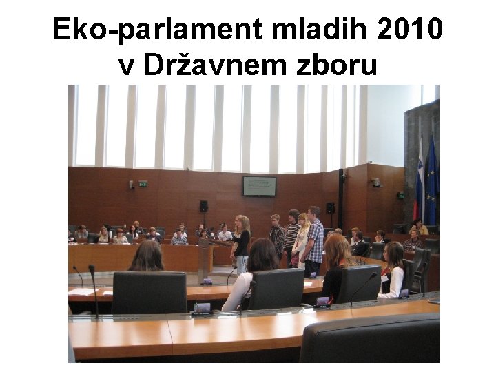 Eko-parlament mladih 2010 v Državnem zboru 