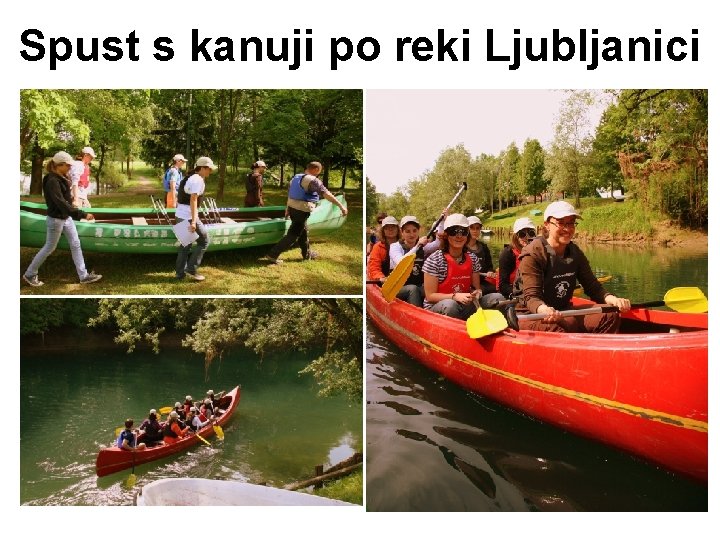 Spust s kanuji po reki Ljubljanici 