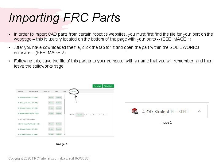 Importing FRC Parts • In order to import CAD parts from certain robotics websites,