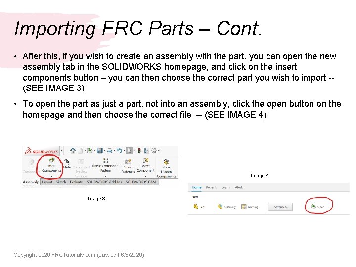 Importing FRC Parts – Cont. • After this, if you wish to create an