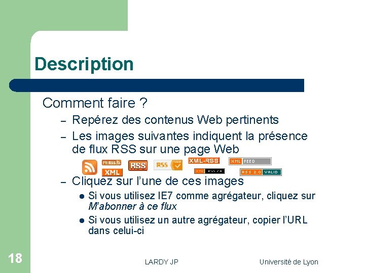 Description Comment faire ? – Repérez des contenus Web pertinents Les images suivantes indiquent