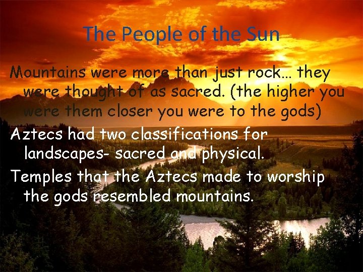 The People of the Sun Mountains were more than just rock… they were thought