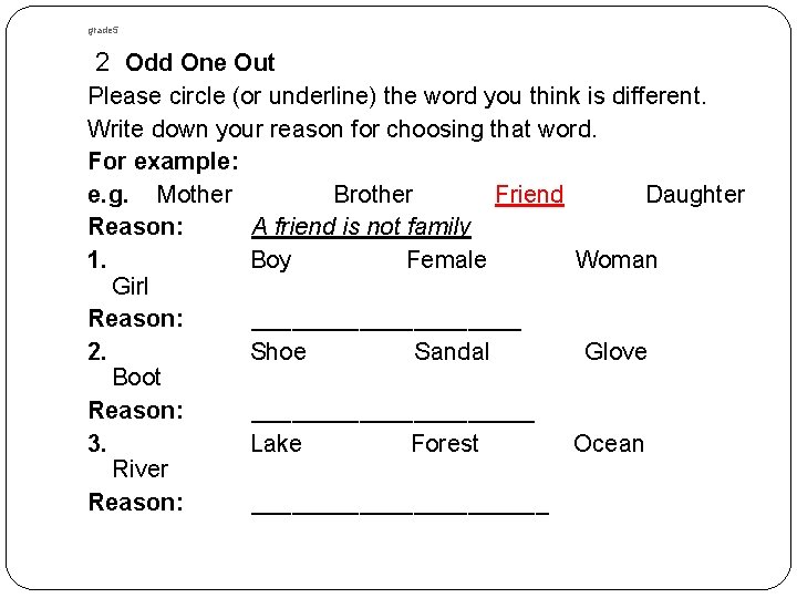 grade 5 2 Odd One Out Please circle (or underline) the word you think