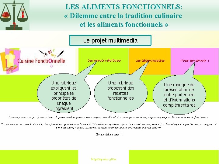 LES ALIMENTS FONCTIONNELS: « Dilemme entre la tradition culinaire et les aliments fonctionnels »