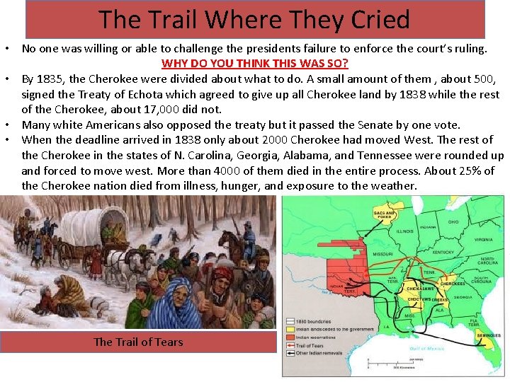 The Trail Where They Cried • No one was willing or able to challenge