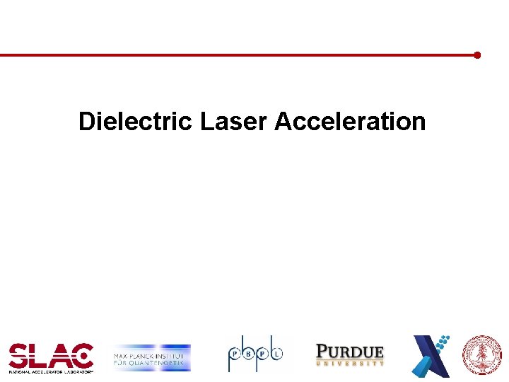 Dielectric Laser Acceleration 