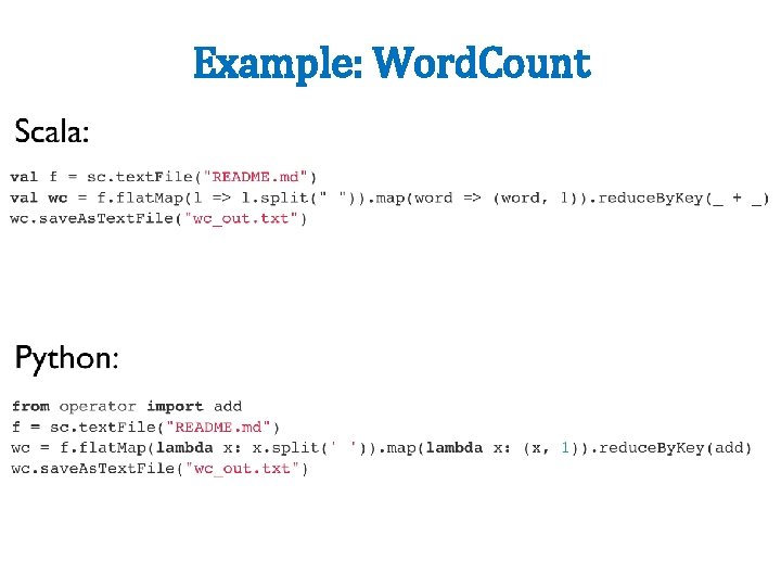 Example: Word. Count 