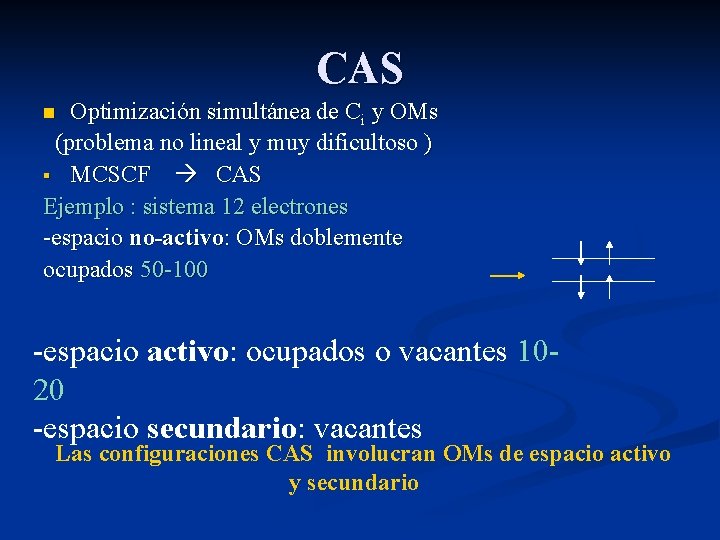 CAS Optimización simultánea de Ci y OMs (problema no lineal y muy dificultoso )