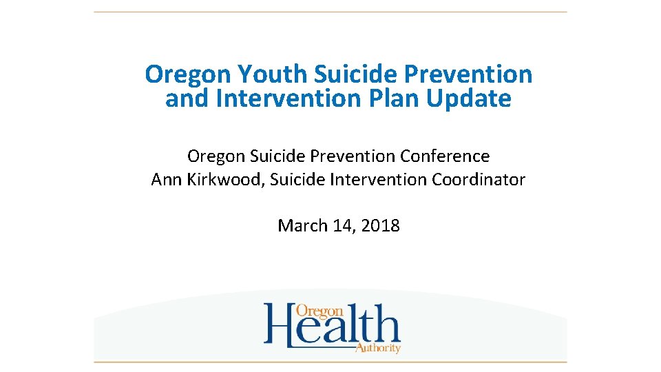 Oregon Youth Suicide Prevention and Intervention Plan Update