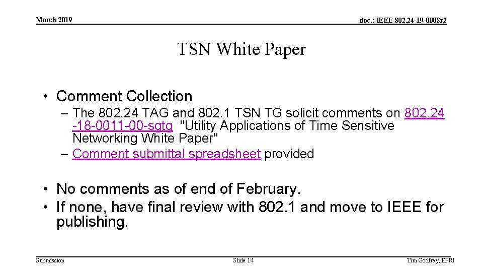 March 2019 doc. : IEEE 802. 24 -19 -0008 r 2 TSN White Paper