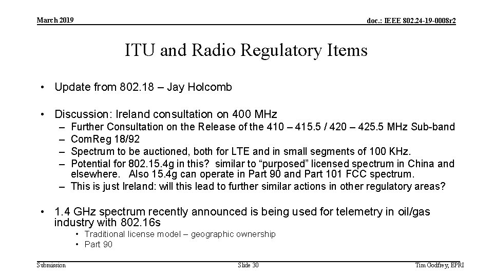March 2019 doc. : IEEE 802. 24 -19 -0008 r 2 ITU and Radio